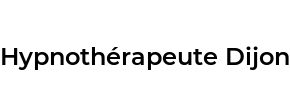 Hypnothérapeute Dijon